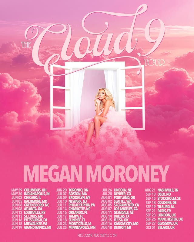 THE CLOUD 9 TOUR IS COMING SOON TO AN ARENA NEAR YOU!!!!!!!!! 🩷☁️9️⃣ 💕💓💞💗💘🎀 choose your city & sign up now for my artist pre-sale at meganmoroney.com/tour :) pre-sale begins 12/11 at 10am local. public on sale 12/12 at 10am local. see ya there!!! 😚 by @megmoroney