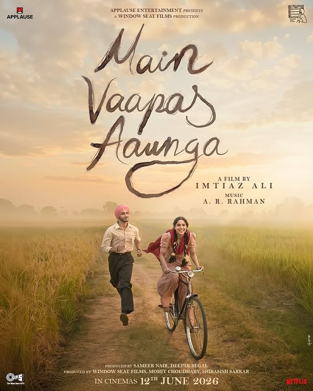 A story of love and longing.Imtiaz Ali’s “Main Vaapas Aaunga”.Teaser drops at 1PM.@imtiazaliofficial @arrahman @irshadkamilofficial @diljitdosanjh @vedangraina @naseeruddin49 @sylvesterfonseca @sumanroymahapatra @artb @dhiman.karmakar @mrsheetalsharma @soamaagoswami @nayanikawrites @jaiministudios @castingchhabra @suraj_paraswani @purplehaze.png @samkchop @sethianidhi @gautamahuja88 @amitawasthi2015 @paddy_jais @dhruv.sinha @vishal_bajaj_1603 @shootatsite_ @pratikmr @kumartaurani @tips @sarkarshibasish @mochou05 @wearewsf @applausesocial @sameern @segaldeepak @garg.prasoon @chainanisunil @happyhippiegurl @devnidhib by @sharvari