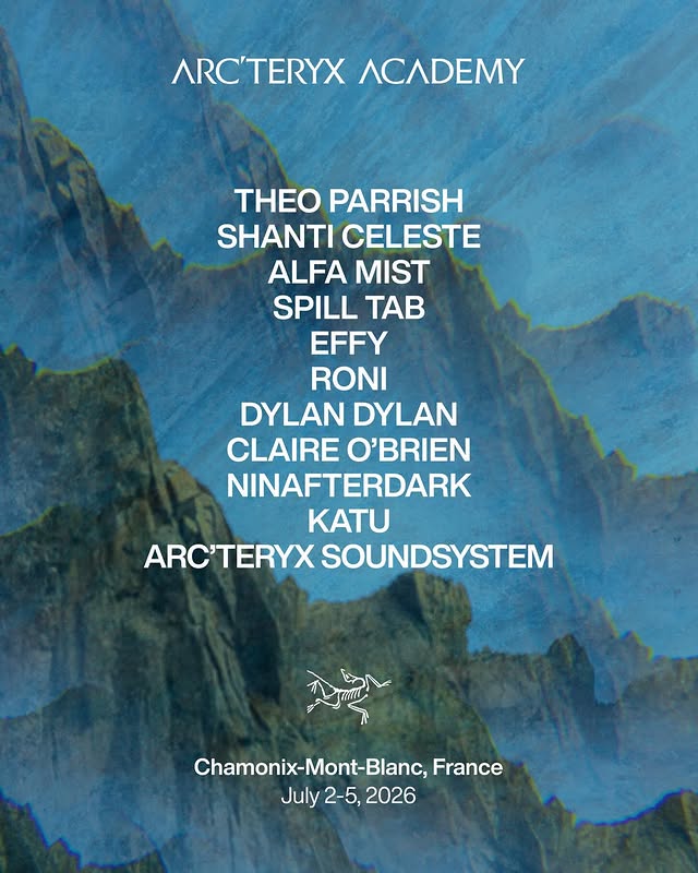 Free and open to all, the 2026 Arc’teryx Academy Music Series features standout headliners spanning instrumental depth, progressive club music, and deep-rooted dancefloor culture. Together, they set the tone for three nights of musical discovery set against the beautiful backdrop of Chamonix. Our full 2026 lineup includes: @soundsignature@shanticeleste@alfamist@spilltab@its_effyy@roni_nza@claireohbehave@imdylandylan@ninafterdark@katu Arc’teryx Soundsystem July 2 – 5, 2026 Free entry for all Visit the link in bio for details 🔗 by @arcteryxacademy