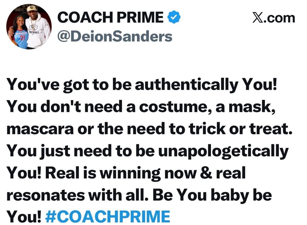 Be You baby and don’t apologize for it. #CoachPrime by @deionsanders