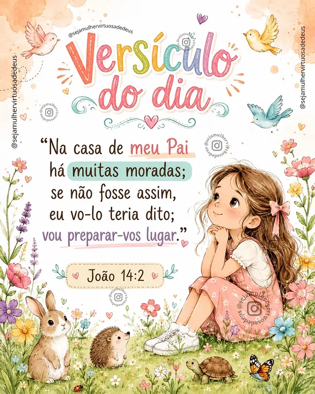 Versículo do dia Dia 04 de junho "Na casa de meu Pai há muitas moradas; se não fosse assim, eu vo-lo teria dito; vou preparar-vos lugar."João 14:2Bom dia, abençoada Quinta-feira.#quintou #reflexaododia #devocional #versículo #bomdia by @blogdasamigasoficiall