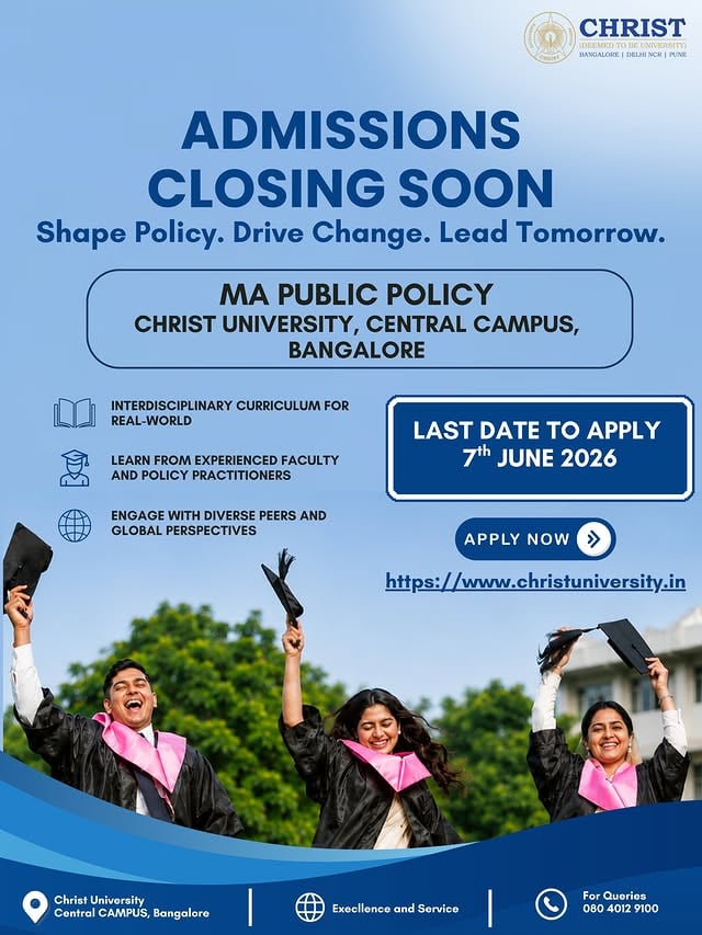 Admissions Closing Soon! Shape policy. Drive change. Lead tomorrow.Apply for the MA Public Policy programme at CHRIST University, Central Campus, Bangalore.⏳ Last date to apply: 7 June 2026#admissionsclosingsoon #mapublicpolicy #christuniversity #leadtomorrow #publicpolicy by @christ_university_bangalore