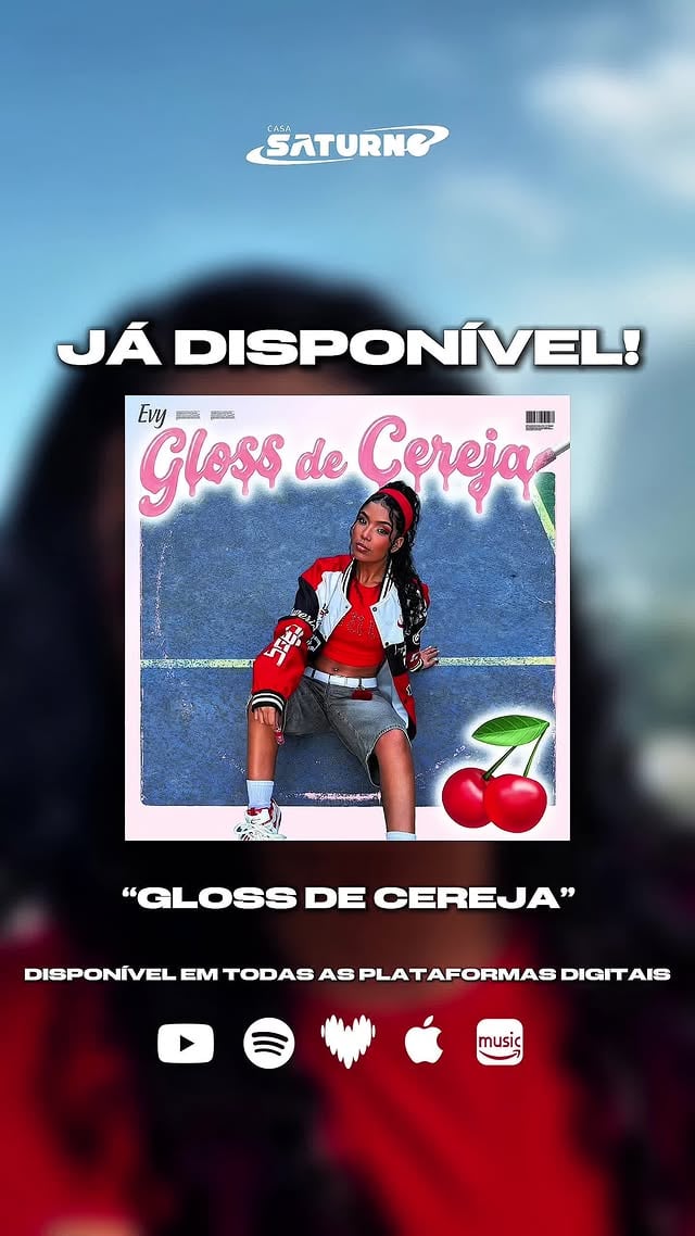 Já pode dar o play no hit que vai grudar na sua mente! 🍒✨"Gloss de Cereja" da Evy já está disponível em todas as plataformas digitais! 💛💥#casasaturno by @acasasaturno