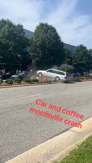 Car and coffee morrisville crash 6/6/26 I hope everyone is good