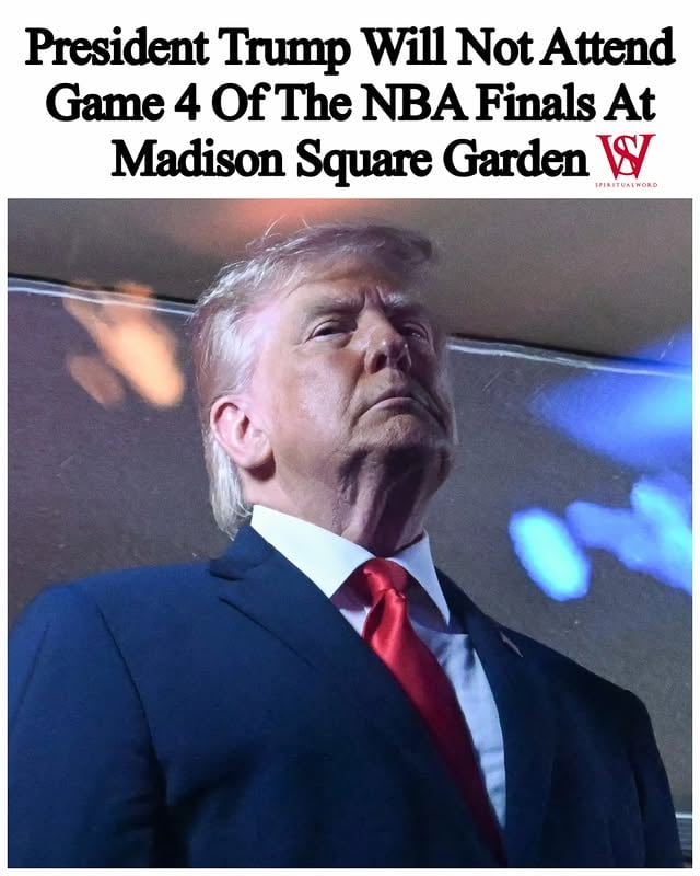 President #DonaldTrump will not return to #MadisonSquareGarden for Game 4 of the NBA Finals on Wednesday night. According to reports from #ESPN’s Shams Charania, the president is skipping the matchup due to “scheduling conflicts and obligations.”