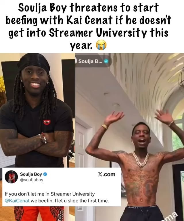 Soulja Boy wants to attend Streamer University