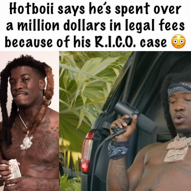 Hotboii spent $800K-1 million dollars in legal fees because of his R.I.C.O. case!
